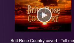 Britt Rose Country covert - Tell me